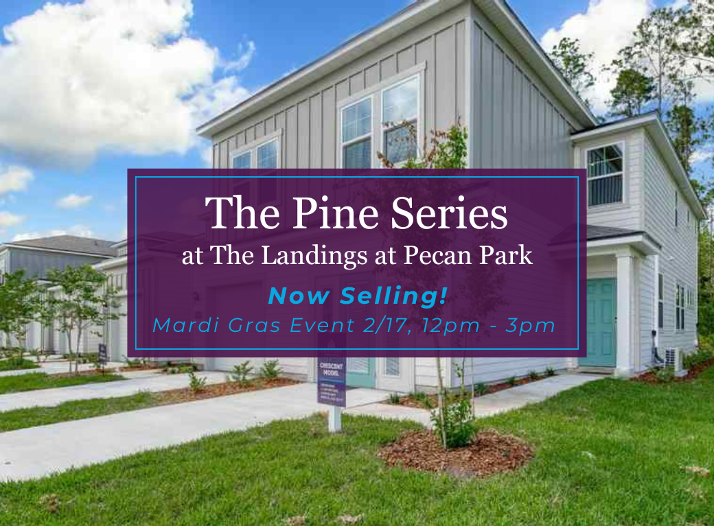 The Pine Series Now Selling at Pecan Park